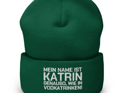 Mein Name ist Katrin, genauso wie in Vodkatrinken Beanie – Accessoires – klamottn.de Mein Name ist Katrin, genauso wie in Vodkatrinken Beanie – Accessoires – klamottn.de