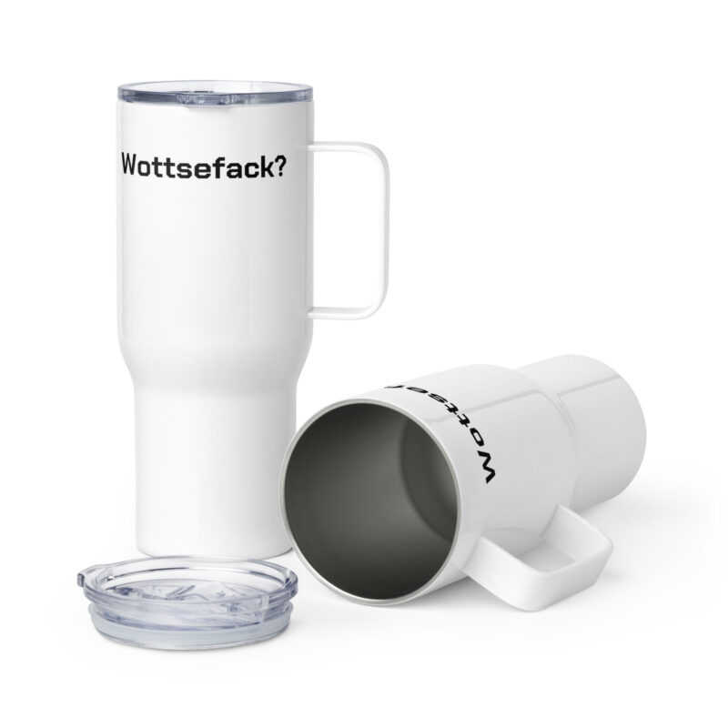 Wottsefack? Reisebecher mit Griff – Accessoires – klamottn.de