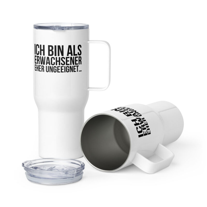 Ich bin als Erwachsener eher ungeeignet Reisebecher mit Griff – Accessoires – klamottn.de