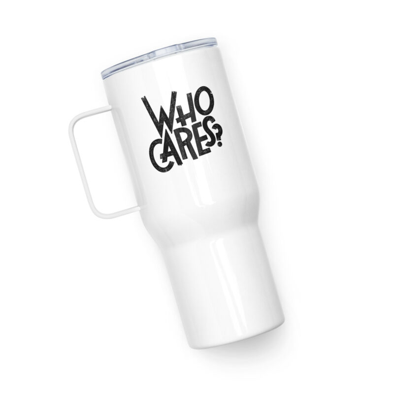 Who Cares? Reisebecher mit Griff – Accessoires – klamottn.de