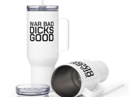 War Bad Dicks Good Reisebecher mit Griff – Accessoires – klamottn.de War Bad Dicks Good Reisebecher mit Griff – Accessoires – klamottn.de