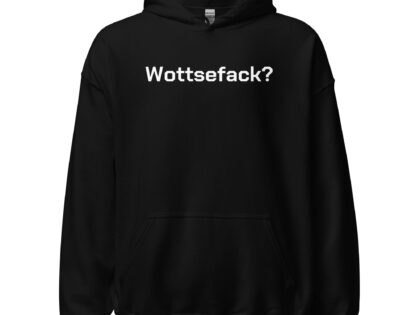 Wottsefack? Unisex-Hoodie – Hoodies – klamottn.de Wottsefack? Unisex-Hoodie – Hoodies – klamottn.de