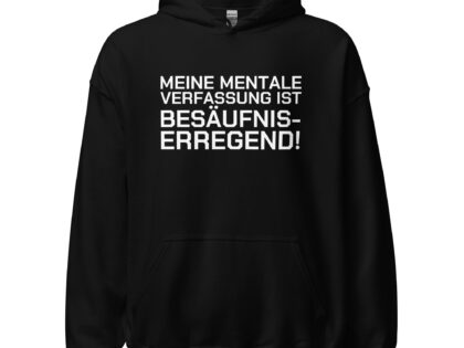 Meine mentale Verfassung ist besäufniserregend Unisex-Hoodie – Hoodies – klamottn.de Meine mentale Verfassung ist besäufniserregend Unisex-Hoodie – Hoodies – klamottn.de