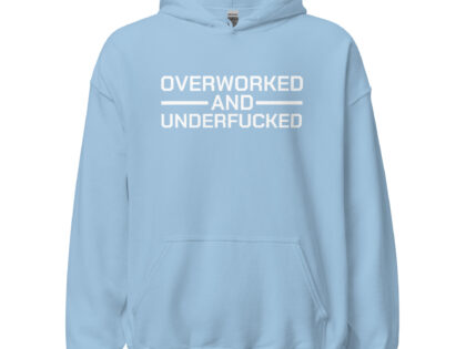 Overworked and Underfucked Unisex-Hoodie – Hoodies – klamottn.de Overworked and Underfucked Unisex-Hoodie – Hoodies – klamottn.de