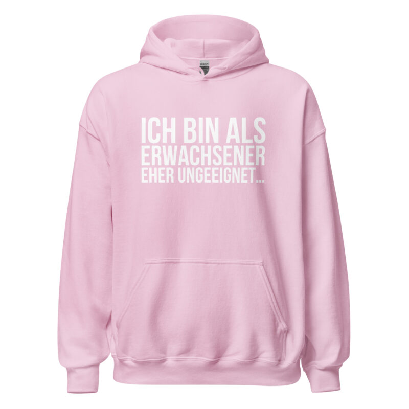 Ich bin als Erwachsener eher ungeeignet Unisex-Hoodie – Hoodies – klamottn.de