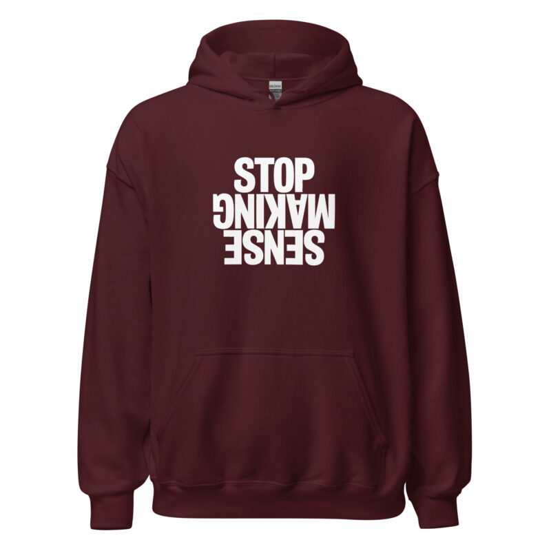 Stop Making Sense Unisex-Hoodie – Hoodies – klamottn.de