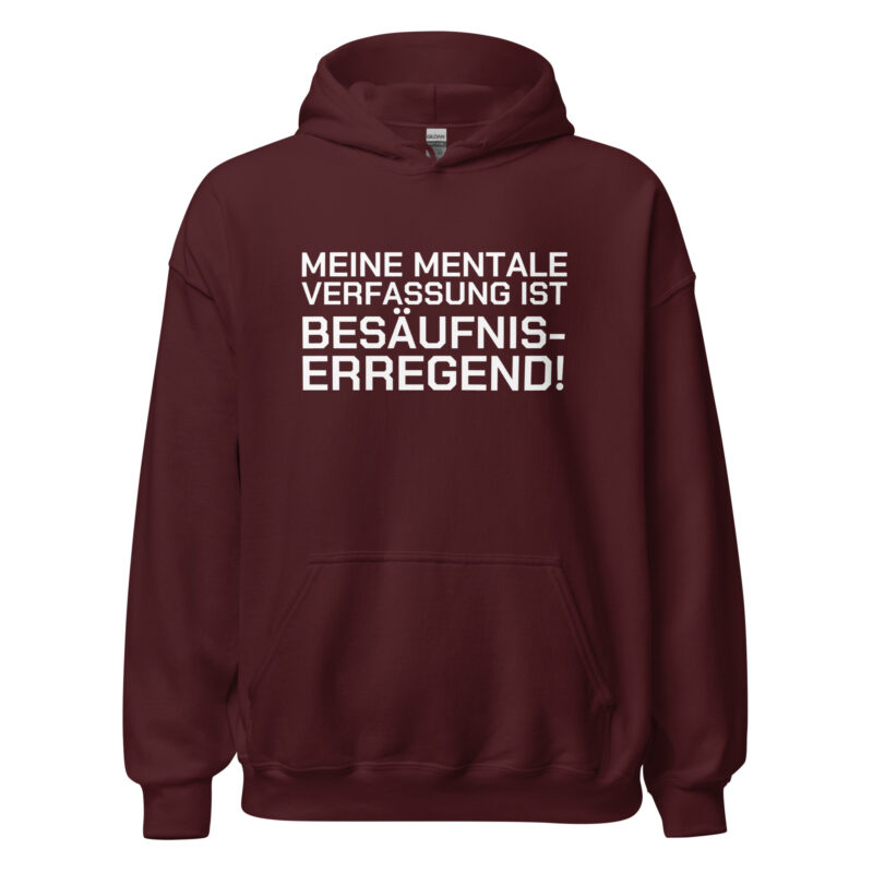 Meine mentale Verfassung ist besäufniserregend Unisex-Hoodie – Hoodies – klamottn.de