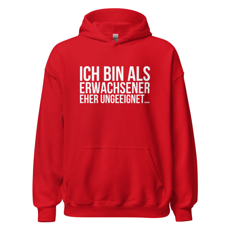Ich bin als Erwachsener eher ungeeignet Unisex-Hoodie – Hoodies – klamottn.de