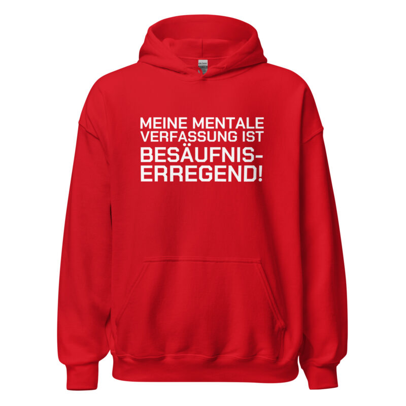 Meine mentale Verfassung ist besäufniserregend Unisex-Hoodie – Hoodies – klamottn.de