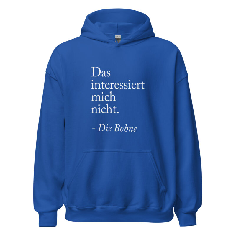 Das interessiert mich nicht die Bohne Unisex-Hoodie – Hoodies – klamottn.de