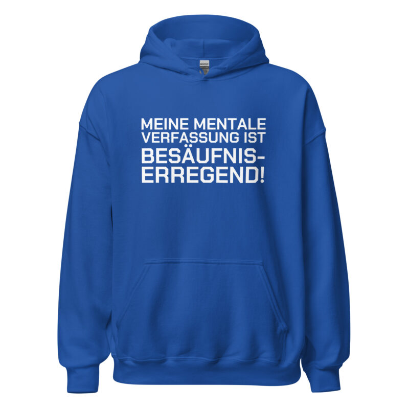 Meine mentale Verfassung ist besäufniserregend Unisex-Hoodie – Hoodies – klamottn.de