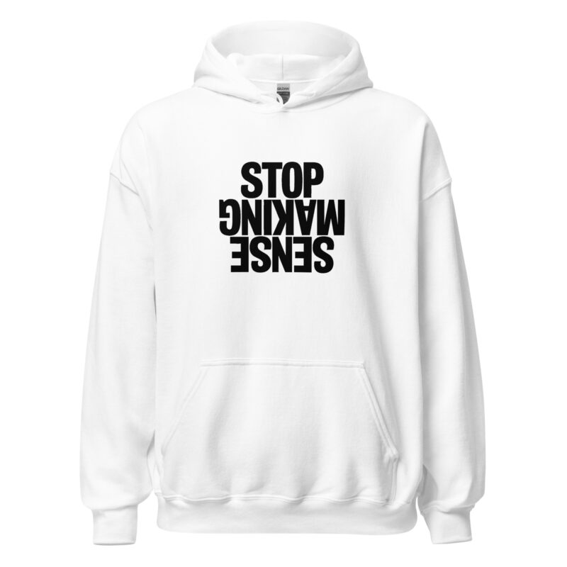 Stop Making Sense Unisex-Hoodie – Hoodies – klamottn.de