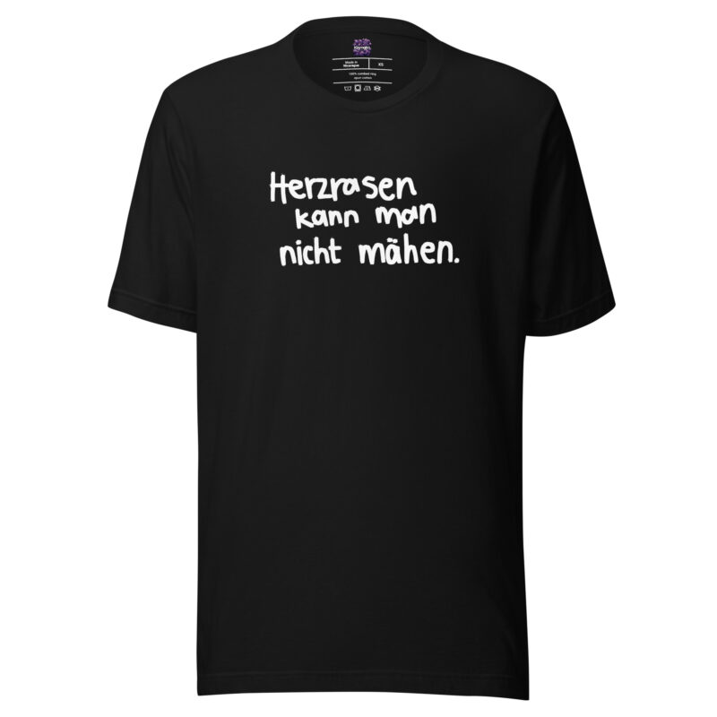Herzrasen kann man nicht mähen Unisex-T-Shirt – T-Shirts – klamottn.de