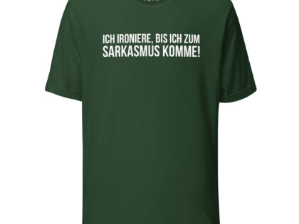 Ich ironiere, bis ich zum Sarkasmus komme! Unisex-T-Shirt – T-Shirts – klamottn.de Ich ironiere, bis ich zum Sarkasmus komme! Unisex-T-Shirt – T-Shirts – klamottn.de