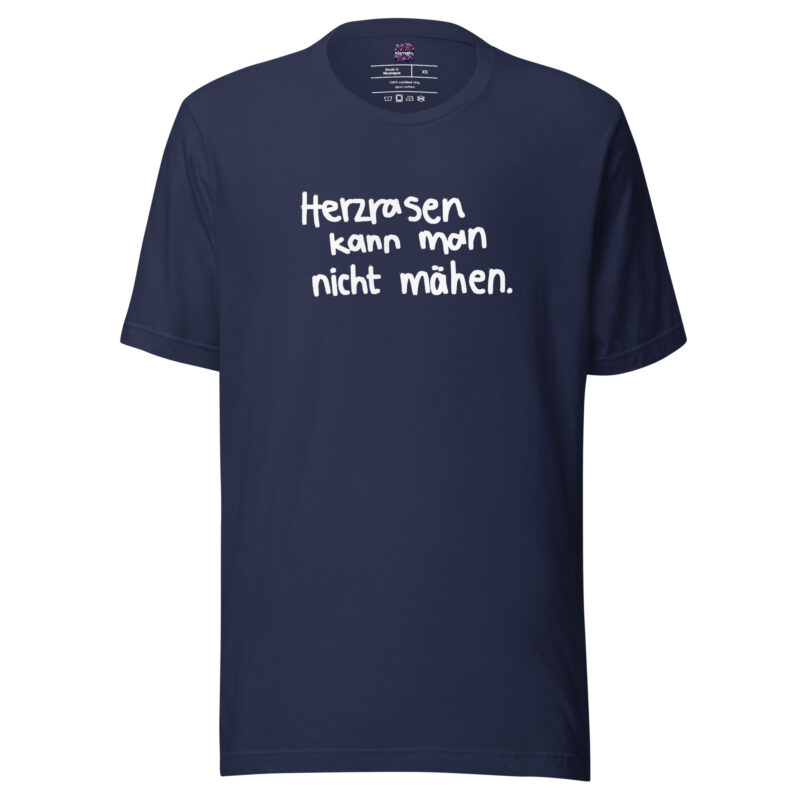 Herzrasen kann man nicht mähen Unisex-T-Shirt – T-Shirts – klamottn.de