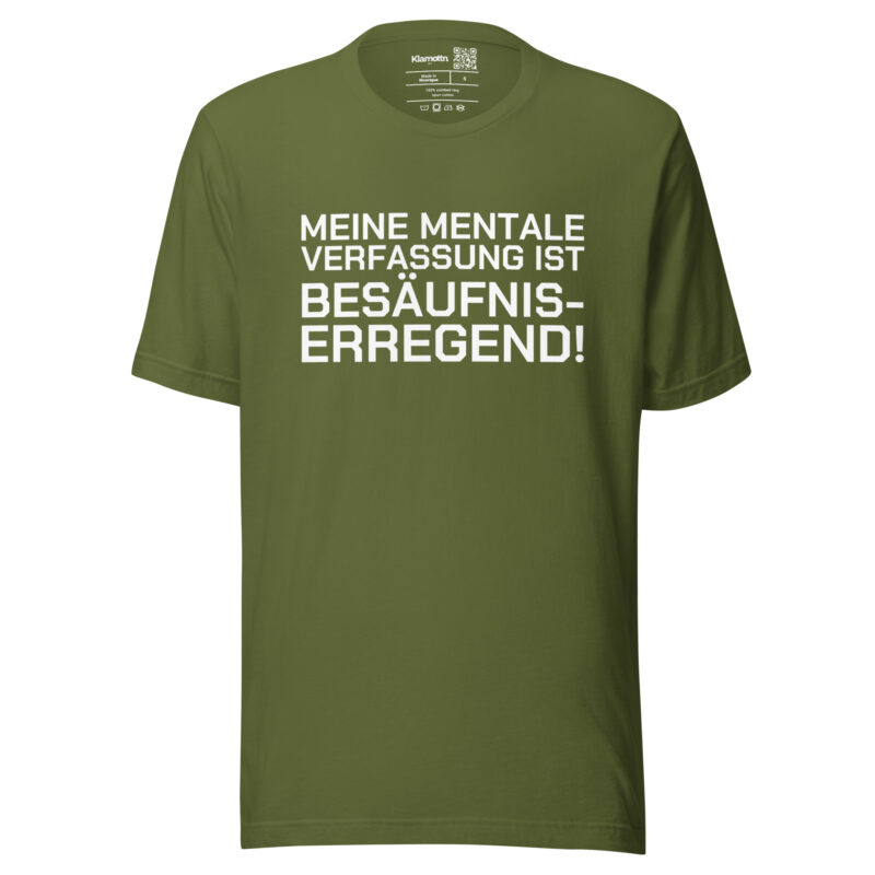 Meine mentale Verfassung ist besäufniserregend Unisex-T-Shirt – T-Shirts – klamottn.de