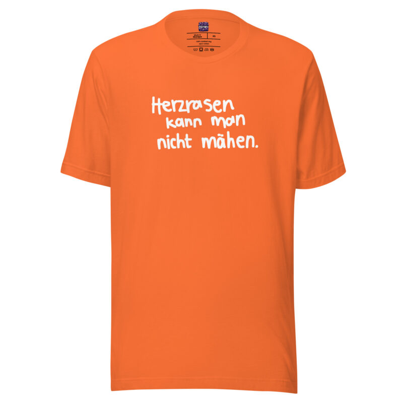 Herzrasen kann man nicht mähen Unisex-T-Shirt – T-Shirts – klamottn.de