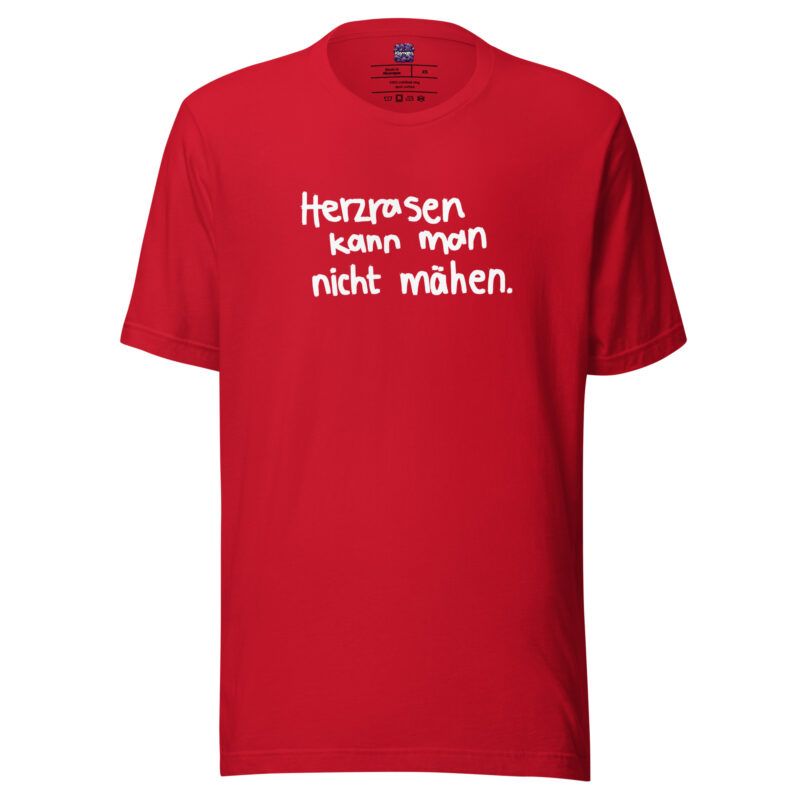 Herzrasen kann man nicht mähen Unisex-T-Shirt – T-Shirts – klamottn.de