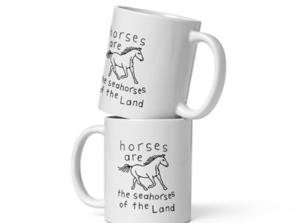Weiße, glänzende Horses are the Seahorses of the Land Tasse – Home & Living – klamottn.de