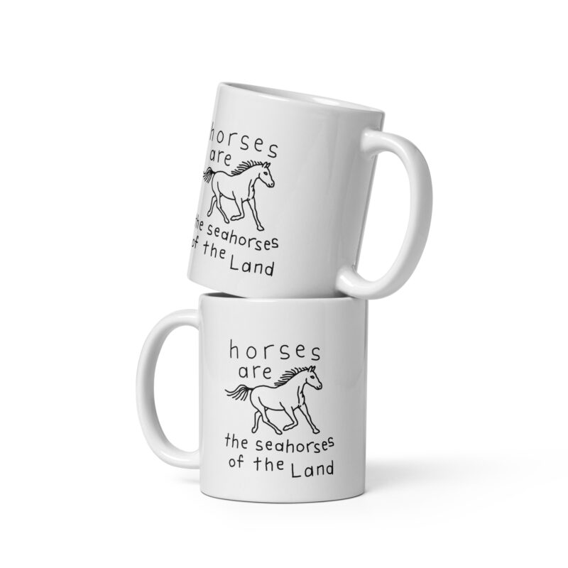 Weiße, glänzende Horses are the Seahorses of the Land Tasse – Home & Living – klamottn.de