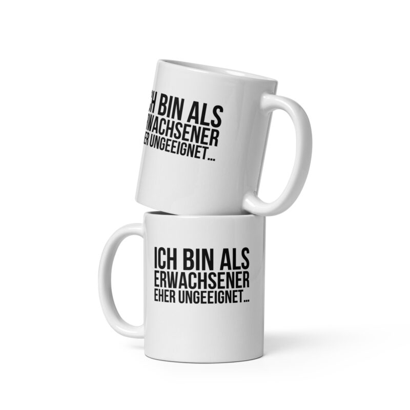 Ich bin als Erwachsener eher ungeeignet Tasse – Home & Living – klamottn.de