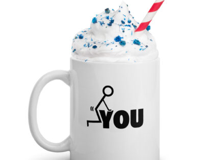 Weiße, glänzende Fuck you Tasse – Home & Living – klamottn.de Weiße, glänzende Fuck you Tasse – Home & Living – klamottn.de