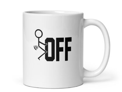 Weiße, glänzende Fuck Off Tasse – Home & Living – klamottn.de Weiße, glänzende Fuck Off Tasse – Home & Living – klamottn.de