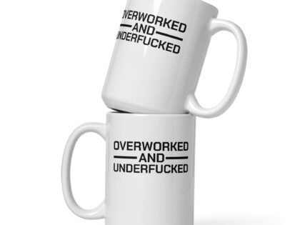 Overworked and Underfucked Tasse – Home & Living – klamottn.de Overworked and Underfucked Tasse – Home & Living – klamottn.de