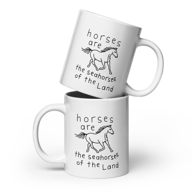 Weiße, glänzende Horses are the Seahorses of the Land Tasse – Home & Living – klamottn.de