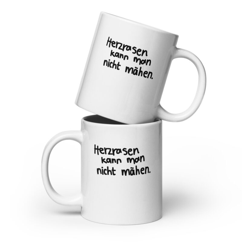 Weiße, glänzende Herzrasen kann man nicht mähen Tasse – Home & Living – klamottn.de