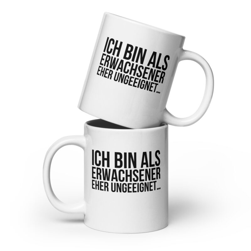 Ich bin als Erwachsener eher ungeeignet Tasse – Home & Living – klamottn.de