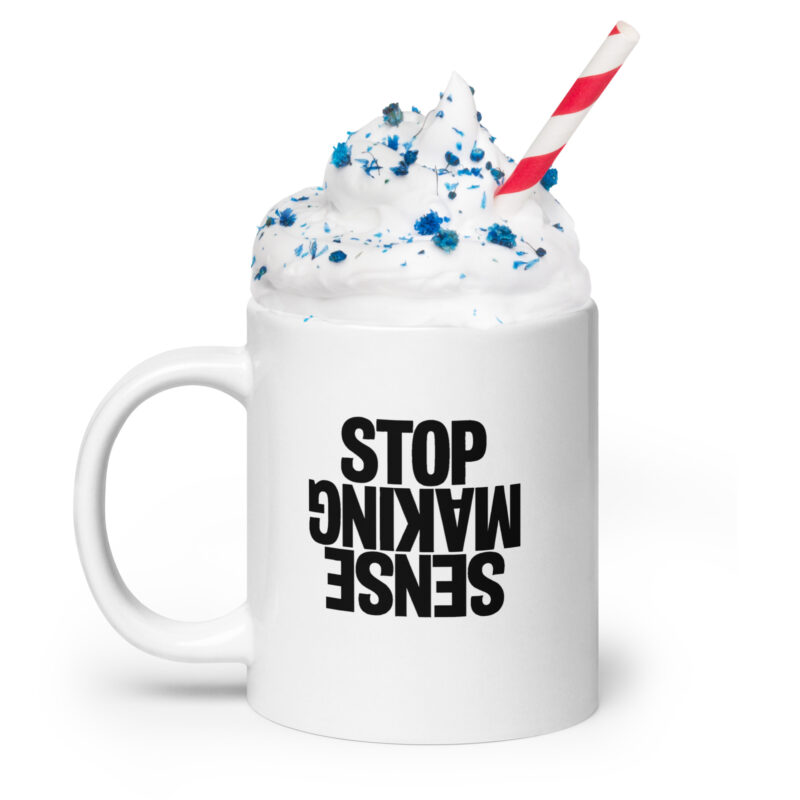 Stop Making Sense Tasse – Home & Living – klamottn.de