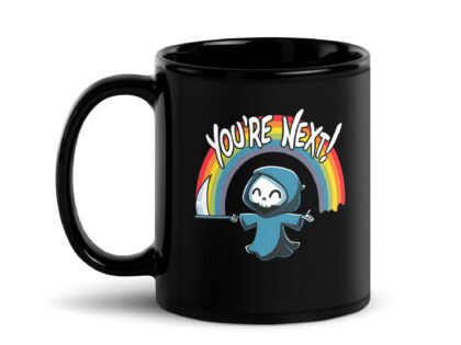 „You’re Next!“ Sensenmann Tasse – Home & Living – klamottn.de „You’re Next!“ Sensenmann Tasse – Home & Living – klamottn.de