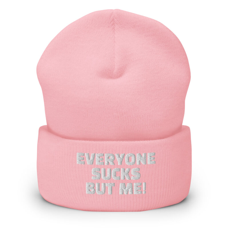 Everyone sucks but me Beanie – Accessoires – klamottn.de