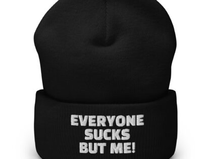 Everyone sucks but me Beanie – Accessoires – klamottn.de Everyone sucks but me Beanie – Accessoires – klamottn.de