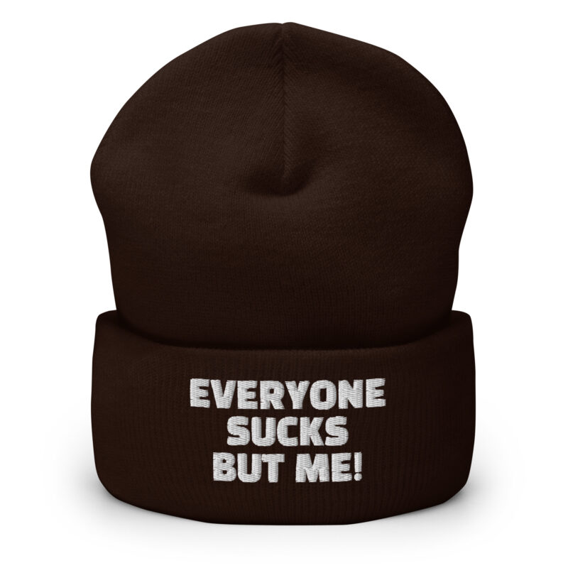 Everyone sucks but me Beanie – Accessoires – klamottn.de