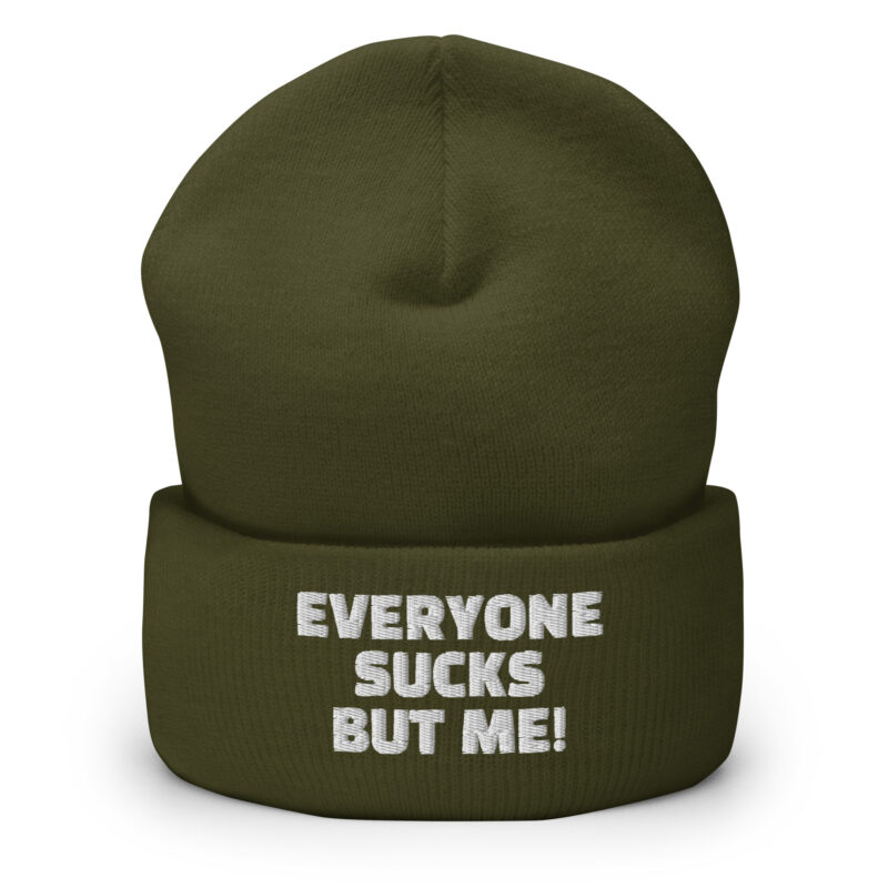 Everyone sucks but me Beanie – Accessoires – klamottn.de