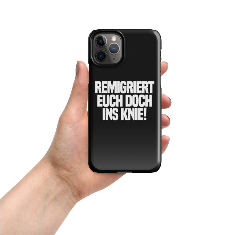 Remigriert euch doch ins Knie Snapcase iPhone®-Hülle