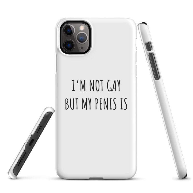 I’m Not Gay but My Penis Is Snapcase iPhone®-Hülle