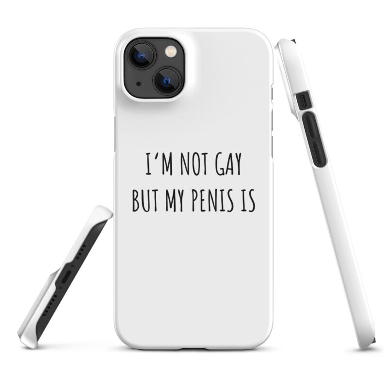 I’m Not Gay but My Penis Is Snapcase iPhone®-Hülle