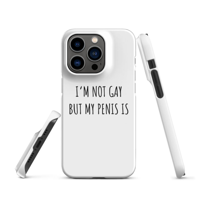 I’m Not Gay but My Penis Is Snapcase iPhone®-Hülle