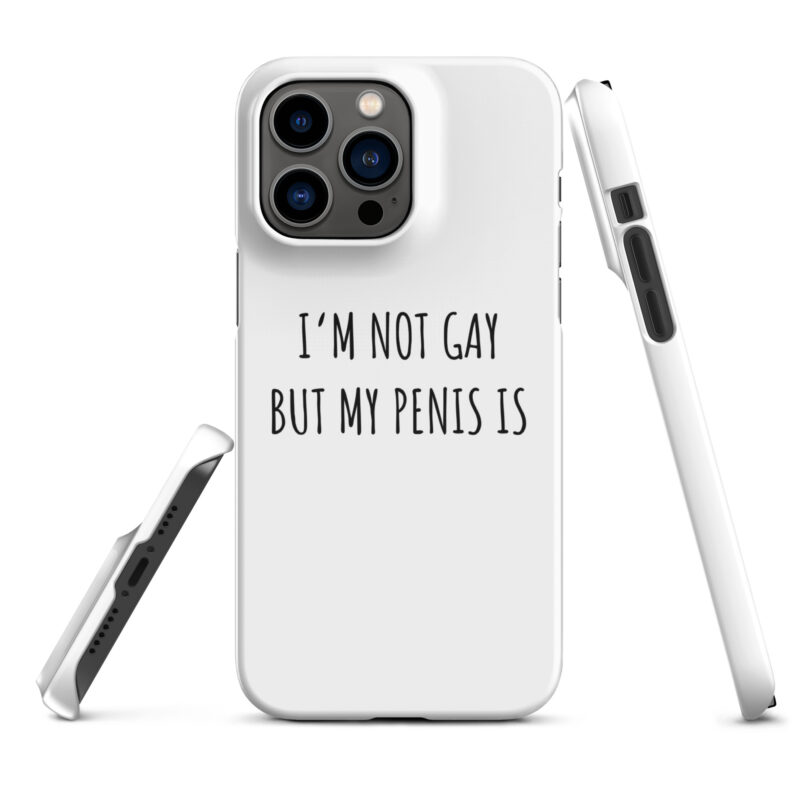 I’m Not Gay but My Penis Is Snapcase iPhone®-Hülle