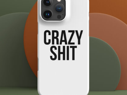 Crazy Shit Snapcase iPhone®-Hülle – Accessoires – klamottn.de Crazy Shit Snapcase iPhone®-Hülle – Accessoires – klamottn.de