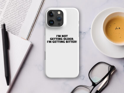 I'm Not Getting Older. I'm Getting Bitter! Snapcase iPhone®-Hülle – Accessoires – klamottn.de I'm Not Getting Older. I'm Getting Bitter! Snapcase iPhone®-Hülle – Accessoires – klamottn.de