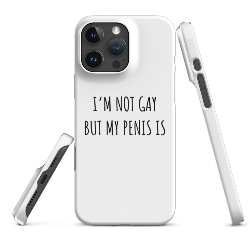 I’m Not Gay but My Penis Is Snapcase iPhone®-Hülle