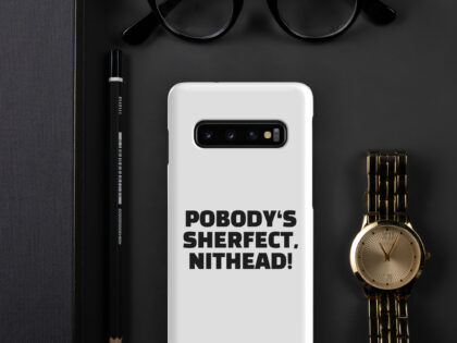 Pobody’s Sherfect, Nithead! Snapcase Samsung®-Hülle – Accessoires – klamottn.de Pobody’s Sherfect, Nithead! Snapcase Samsung®-Hülle – Accessoires – klamottn.de