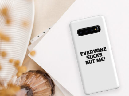 Everyone sucks but me Snapcase Samsung®-Hülle – Accessoires – klamottn.de Everyone sucks but me Snapcase Samsung®-Hülle – Accessoires – klamottn.de