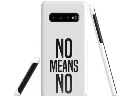 No means No Snapcase Samsung®-Hülle – Accessoires – klamottn.de No means No Snapcase Samsung®-Hülle – Accessoires – klamottn.de