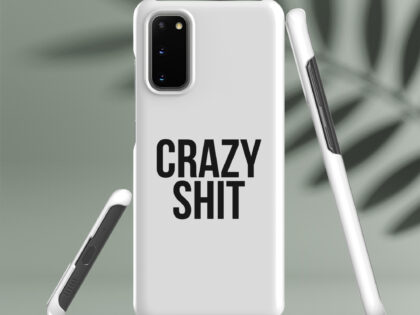 Crazy Shit Snapcase Samsung®-Hülle – Accessoires – klamottn.de