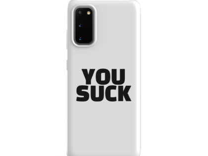 You Suck Snapcase Samsung®-Hülle – Accessoires – klamottn.de